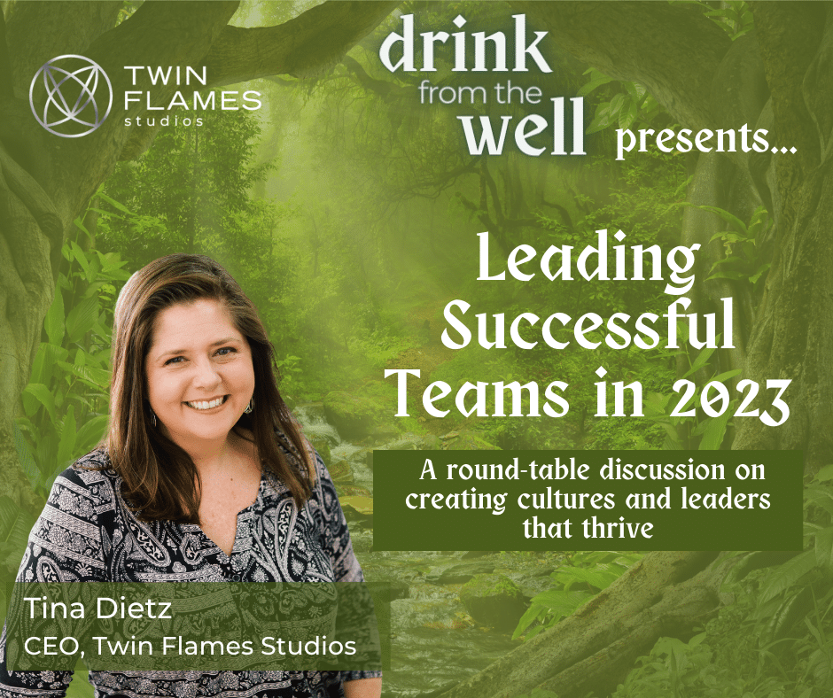 Drink From The Well presents Leading Successful Teams in 2023