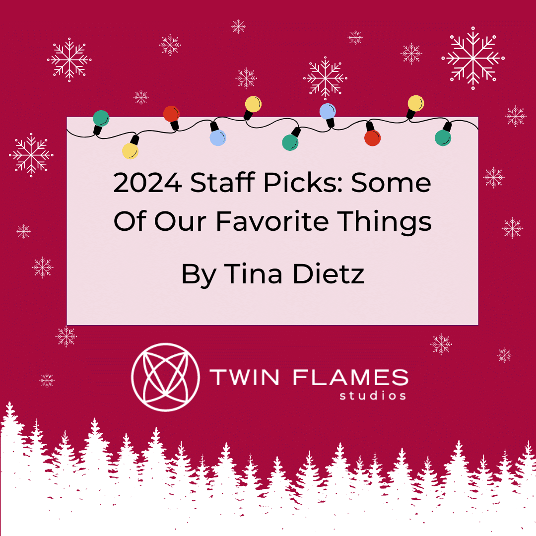 2024 Staff Picks: Some of our Favorite Things