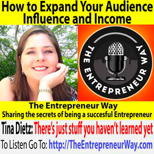 Expand Your Audience - Tina Dietz & The Entrepreneur Way
